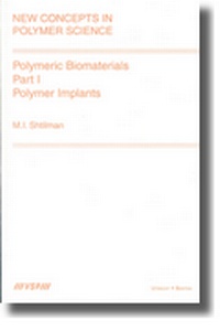 Abbildung von: Polymeric Biomaterials. Part I. Polymer Implants - VSP International Science Publishers