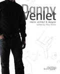 Cover: Danny Venlet: Interior Architect & Designer - Stichting Kunstboek BVBA