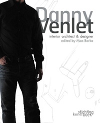Enlarge image Cover: Danny Venlet: Interior Architect & Designer - Stichting Kunstboek BVBA