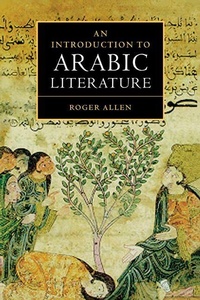 Enlarge image Cover: An Introduction to Arabic Literature - Cambridge University Press