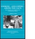 Cover: Cooking and Coping Among the Cacti - Routledge