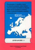 Cover: The Principle of "Equality of Arms" in Criminal Procedure under Article 6 of the European Convention on Human Rights and its Functions in Criminal Justice of Selected European Countries - Leuven University Press