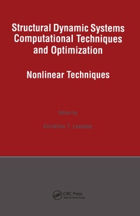 Enlarge image Cover: Structural Dynamic Systems Computational Techniques and Optimization - Taylor & Francis