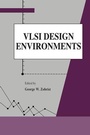 Cover: VLSI Design Environments - Taylor & Francis