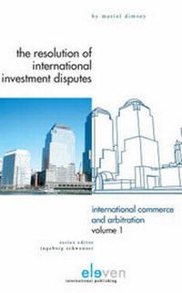 Enlarge image Cover: The Resolution of International Investment Disputes - Eleven International Publishing