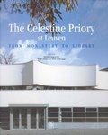 Cover: The Celestine Priory at Leuven - Leuven University Press