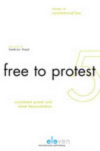 Enlarge image Cover: Free to Protest - Eleven International Publishing