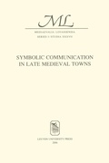 Cover: Symbolic Communication in Late Medieval Towns - Leuven University Press