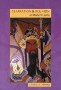 Cover: Separation and Reunion in Modern China - Cambridge University Press