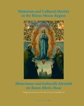 Cover: Historism and Cultural Identity in the Rhine-Meuse Region - Leuven University Press