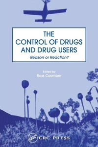 Enlarge image Cover: The Control of Drugs and Drug Users - Taylor & Francis