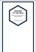 Cover: Rooted in the Real - WZW Editions and Productions