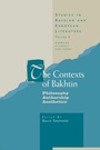 Cover: The Contexts of Bakhtin - Harwood Academic (Performing Arts)