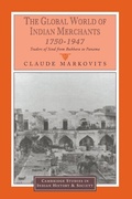 Cover: The Global World of Indian Merchants, 1750-1947 - Cambridge University Press