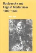Cover: Dostoevsky and English Modernism 1900-1930 - Cambridge University Press
