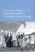 Cover: Economic Change and the National Question in Twentieth-Century Europe - Cambridge University Press