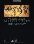 Cover: Middeleeuwse Muurschilderingen in de 19de Eeuw - Universitaire Pers Leuven