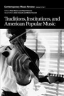 Bild: Traditions, Institutions, and American Popular Tradition - Routledge