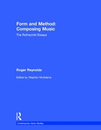 Enlarge image Cover: Form and Method: Composing Music - Harwood Academic (Performing Arts)