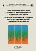 Cover: Design and Instrumentation of In-Situ Experiments in Underground Laboratories for Radioactive Waste Disposal - A A Balkema Publishers