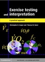 Cover: Exercise Testing and Interpretation - Cambridge University Press