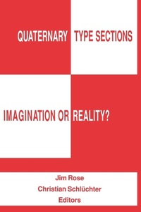 Enlarge image Cover: Quaternary Type Sections: Imagination or Reality? - A A Balkema Publishers