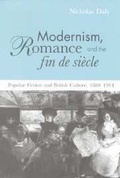 Cover: Modernism, Romance and the Fin de Siecle - Cambridge University Press