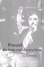 Cover: Proust, the Body and Literary Form - Cambridge University Press