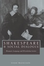 Cover: Shakespeare and Social Dialogue - Cambridge University Press