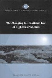 Bild: The Changing International Law of High Seas Fisheries - Cambridge University Press
