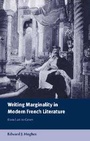 Cover: Writing Marginality in Modern French Literature - Cambridge University Press