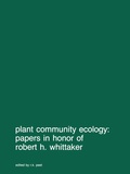 Cover: Plant community ecology: Papers in honor of Robert H. Whittaker - Kluwer Academic Publishers