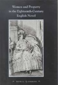 Cover: Women and Property in the Eighteenth-Century English Novel - Cambridge University Press