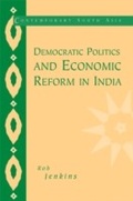 Cover: Democratic Politics and Economic Reform in India - Cambridge University Press