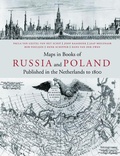 Cover: Maps in Books on Russia and Poland Published in the Netherlands to 1800 - Brill | Hes & De Graaf