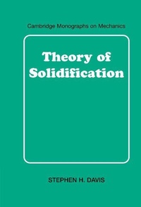 Enlarge image Cover: Theory of Solidification - Cambridge University Press