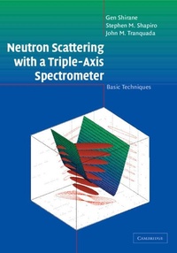 Abbildung von: Neutron Scattering with a Triple-Axis Spectrometer - Cambridge University Press