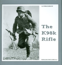 Enlarge image Cover: The K98k Rifle - SI Publicaties BV