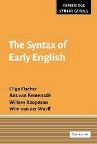 Enlarge image Cover: The Syntax of Early English - Cambridge University Press
