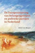 Cover: De Europeanisering Van Belangengroepen En Politieke Partijen in Nederland - Pallas Publications