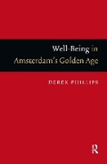 Cover: Well-Being in Amsterdam's Golden Age - Pallas Publications