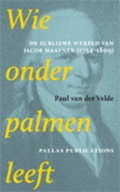 Cover: Wie Onder Palmen Leeft - Pallas Publications