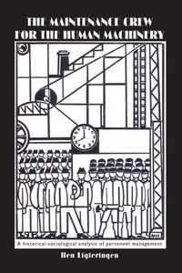 Enlarge image Cover: The Maintenance Crew for the Human Machinery - Pallas Publications