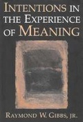 Cover: Intentions in the Experience of Meaning - Cambridge University Press
