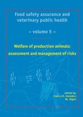 Cover: Welfare of production animals: assessment and management of risks - Wageningen Academic Publishers