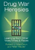 Cover: Drug War Heresies - Cambridge University Press