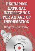 Cover: Reshaping National Intelligence for an Age of Information - Cambridge University Press
