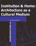 Cover: Institution and Home - Techne Press