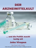 Cover: Der Arzneimittelkult - Jim Humble Verlag