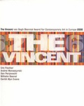 Cover: The Vincent Van Gogh Award for Contemporary Art in Europe 2006 - Veenman Publishers